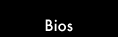 Bios