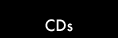CDs
